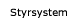 Styrsystem